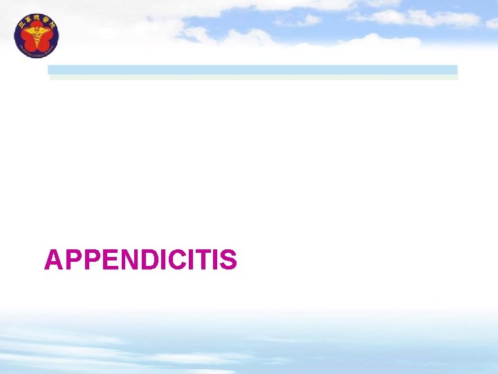 APPENDICITIS 