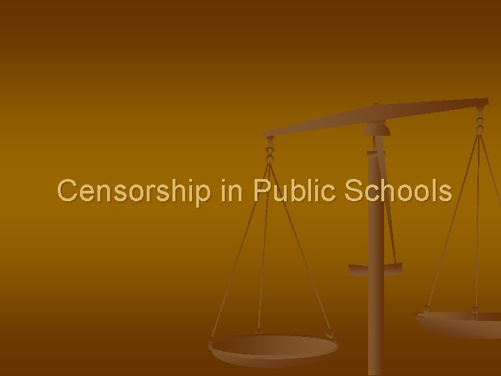 Censorship in Public Schools 