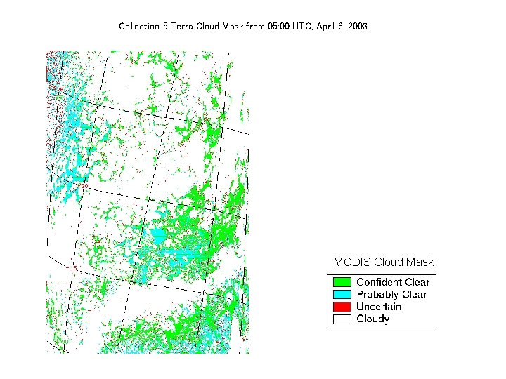 Collection 5 Terra Cloud Mask from 05: 00 UTC, April 6, 2003. MODIS Cloud