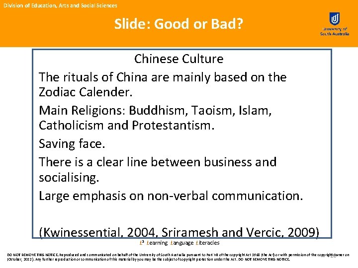 Division of Education, Arts and Social Sciences Slide: Good or Bad? Chinese Culture The