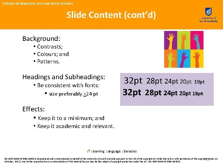 Division of Education, Arts and Social Sciences Slide Content (cont’d) Background: • Contrasts; •