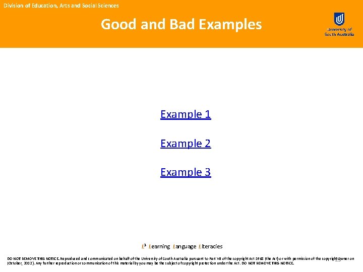 Division of Education, Arts and Social Sciences Good and Bad Examples Example 1 Example