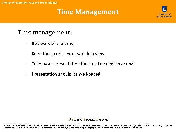 Division of Education, Arts and Social Sciences Time Management Time management: • Be aware