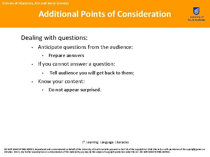 Division of Education, Arts and Social Sciences Additional Points of Consideration Dealing with questions: