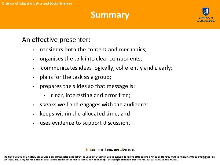 Division of Education, Arts and Social Sciences Summary An effective presenter: • • considers