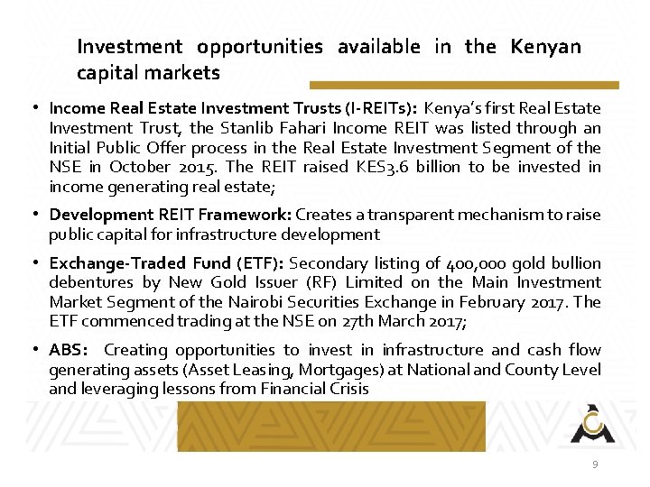 Investment opportunities available in the Kenyan capital markets • Income Real Estate Investment Trusts