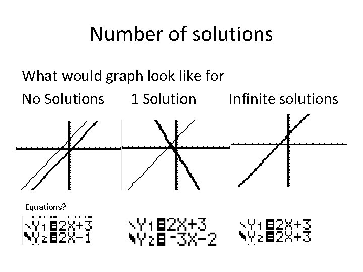 Systems of equations 2 Variables Graphically Substitution Elimination