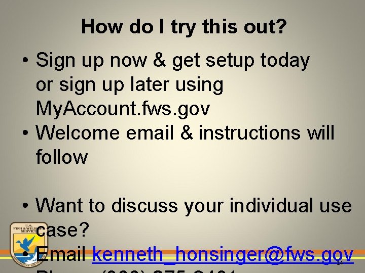 How do I try this out? • Sign up now & get setup today