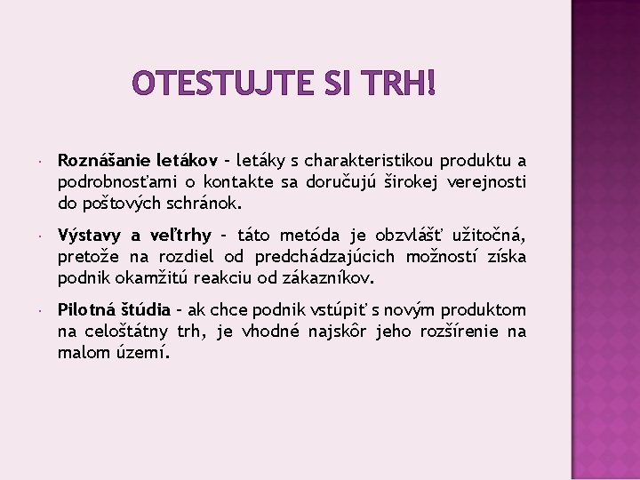 OTESTUJTE SI TRH! Roznášanie letákov – letáky s charakteristikou produktu a podrobnosťami o kontakte