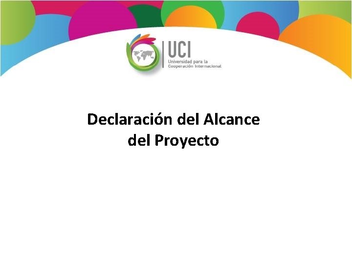 Declaración del Alcance del Proyecto 