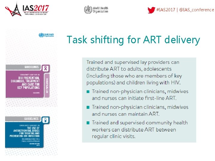 #IAS 2017 | @IAS_conference Task shifting for ART delivery 