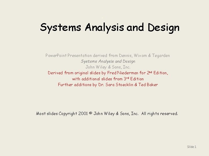 Systems Analysis and Design Power Point Presentation derived