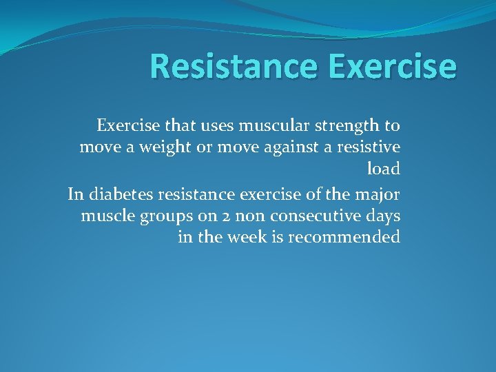 Resistance Exercise that uses muscular strength to move a weight or move against a