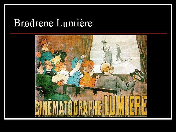 Brødrene Lumière 