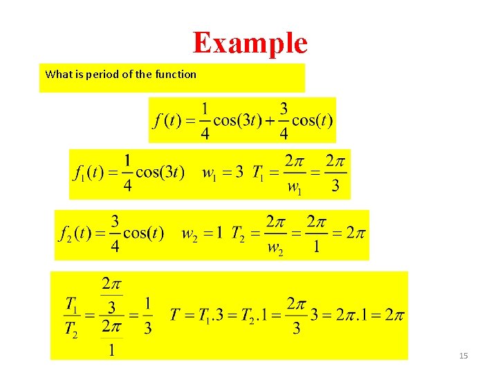 Example What is period of the function 15 