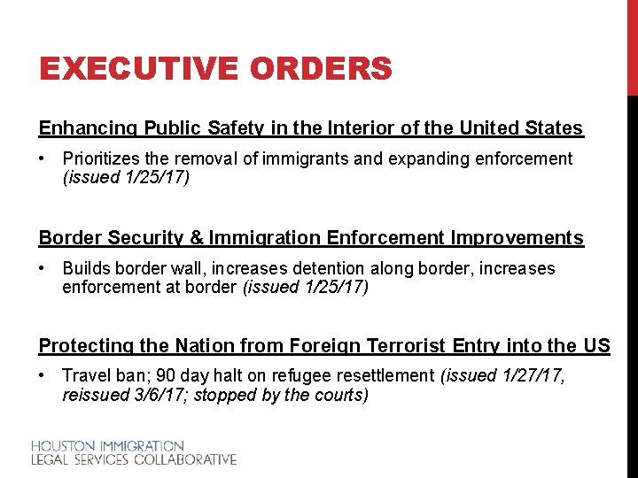 EXECUTIVE ORDERS Enhancing Public Safety in the Interior of the United States • Prioritizes