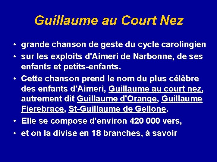 Guillaume au Court Nez • grande chanson de geste du cycle carolingien • sur
