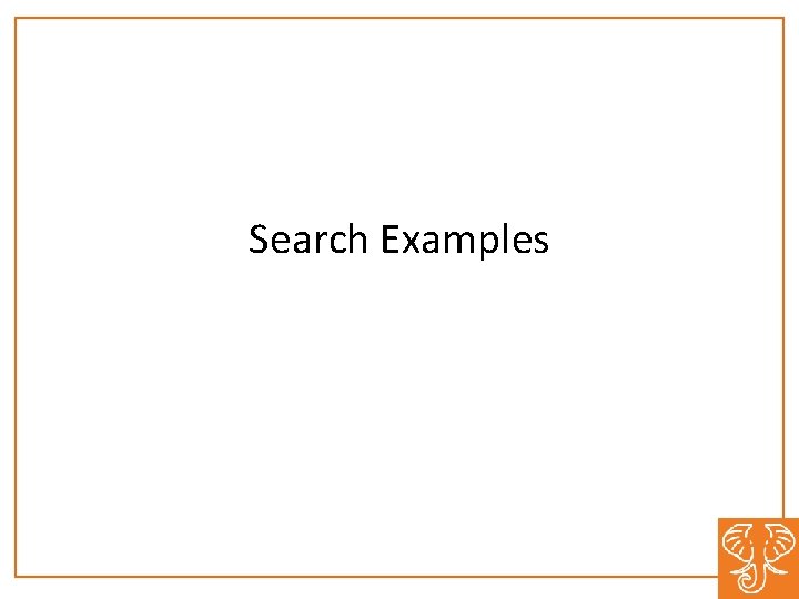 Search Examples 