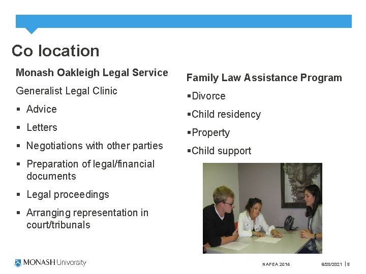 Co location Monash Oakleigh Legal Service Family Law Assistance Program Generalist Legal Clinic §Divorce