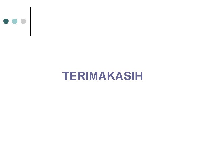 TERIMAKASIH 