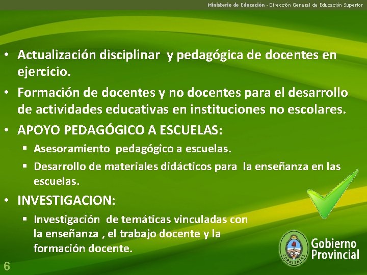 Ministerio de Educacin Direccin General de Educacin Superior