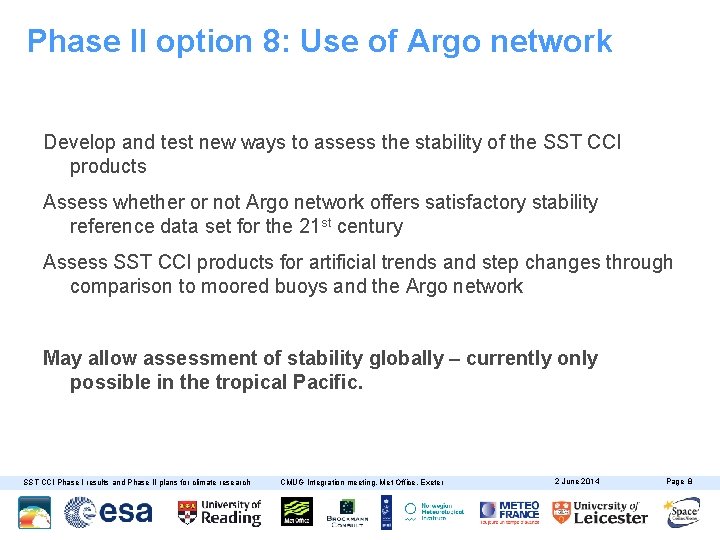 Phase II option 8: Use of Argo network Develop and test new ways to