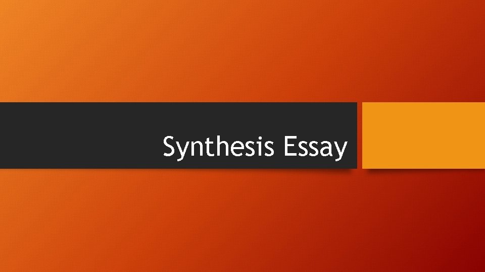 Synthesis Essay 