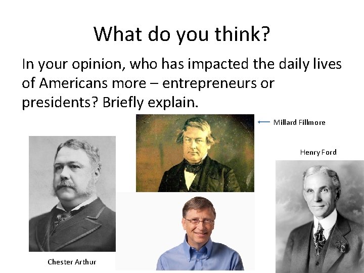 What do you think? In your opinion, who has impacted the daily lives of