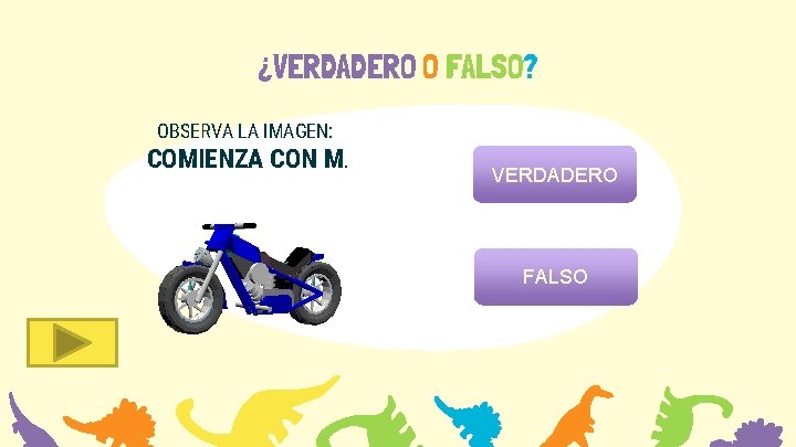 ¿VERDADERO O FALSO? OBSERVA LA IMAGEN: COMIENZA CON M. VERDADERO FALSO 