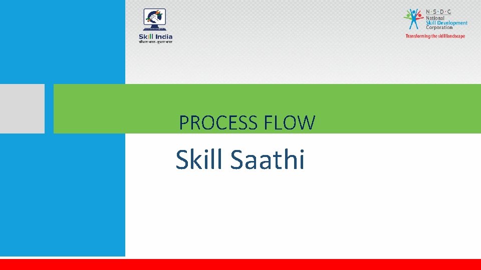 PROCESS FLOW Skill Saathi 