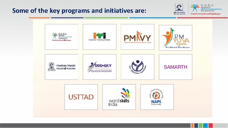 Some of the key programs and initiatives are: 