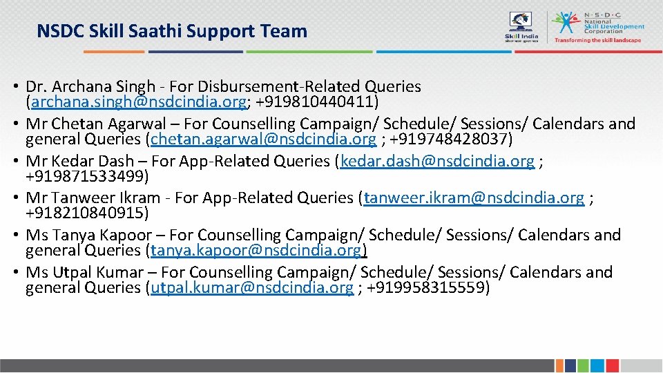 NSDC Skill Saathi Support Team • Dr. Archana Singh - For Disbursement-Related Queries (archana.