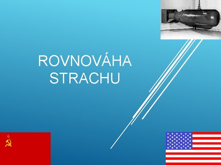 ROVNOVÁHA STRACHU 