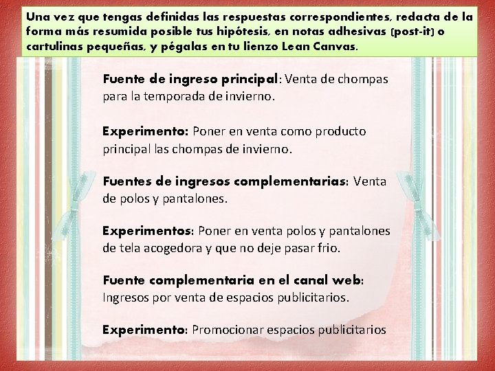 Una vez que tengas definidas las respuestas correspondientes, redacta de la forma más resumida