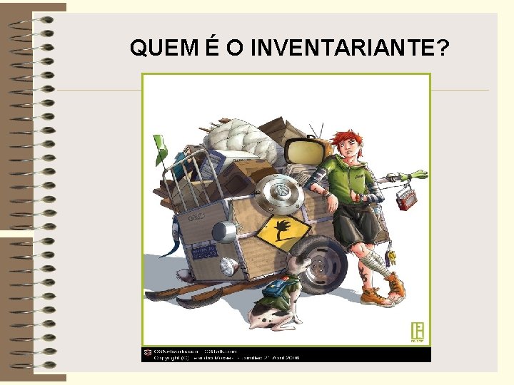 QUEM É O INVENTARIANTE? 