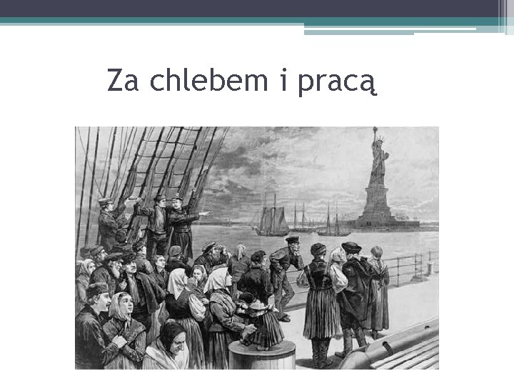 Za chlebem i pracą 