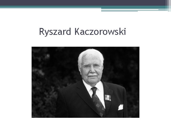 Ryszard Kaczorowski 