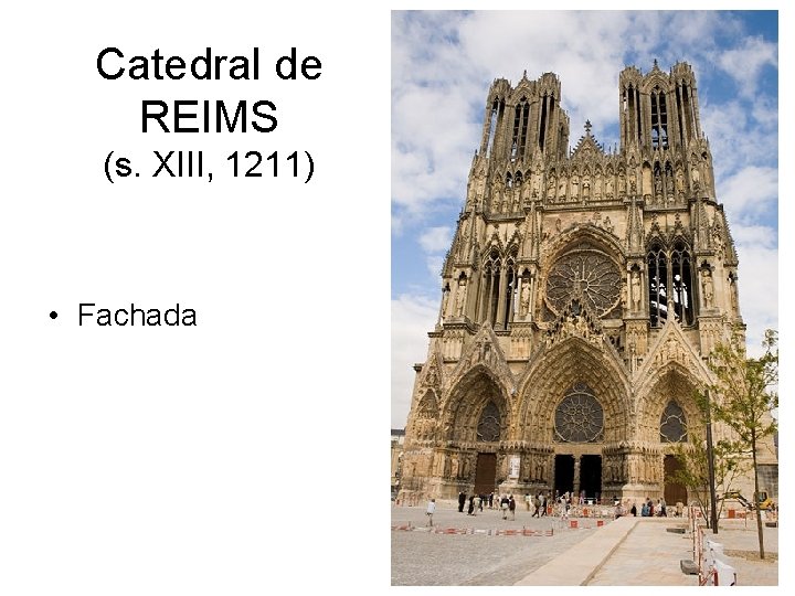 Catedral de REIMS (s. XIII, 1211) • Fachada 