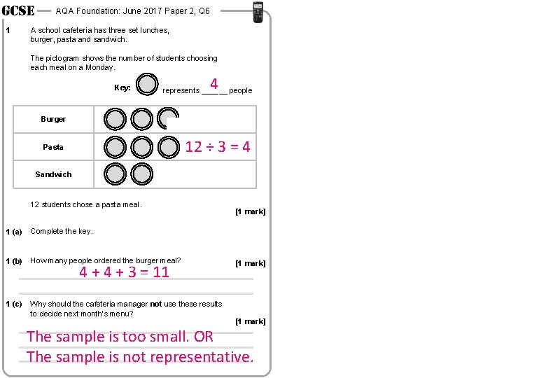 AQA Foundation: June 2017 Paper 2, Q 6 1 A school cafeteria has three