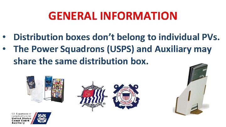 GENERAL INFORMATION • Distribution boxes don’t belong to individual PVs. • The Power Squadrons