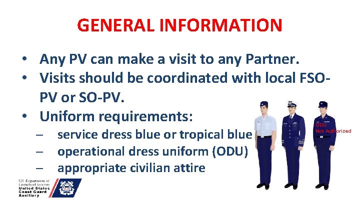 GENERAL INFORMATION • Any PV can make a visit to any Partner. • Visits