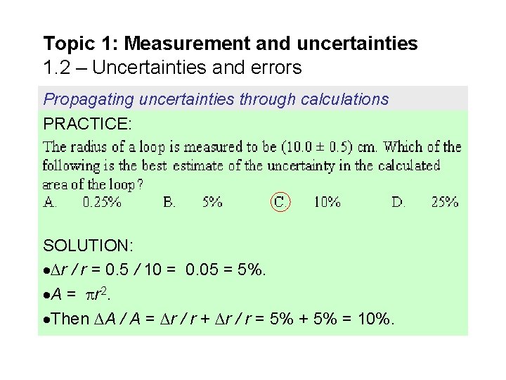 Topic 1: Measurement and uncertainties 1. 2 – Uncertainties and errors Propagating uncertainties through