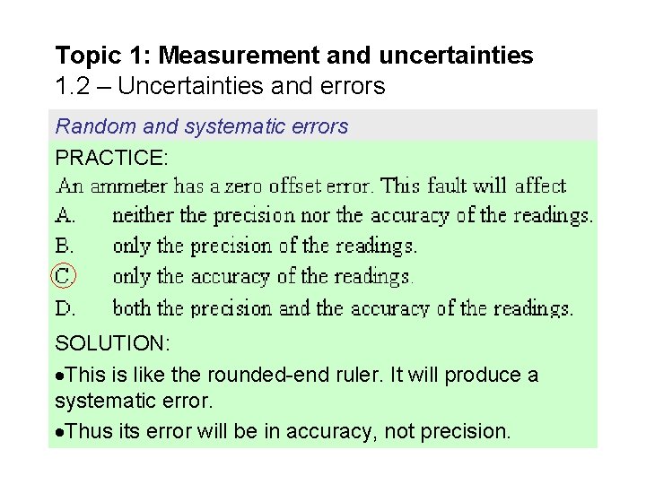 Topic 1: Measurement and uncertainties 1. 2 – Uncertainties and errors Random and systematic