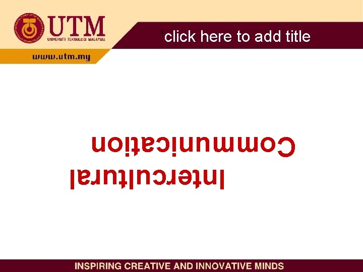 Intercultural Communication ‘click here to add title 