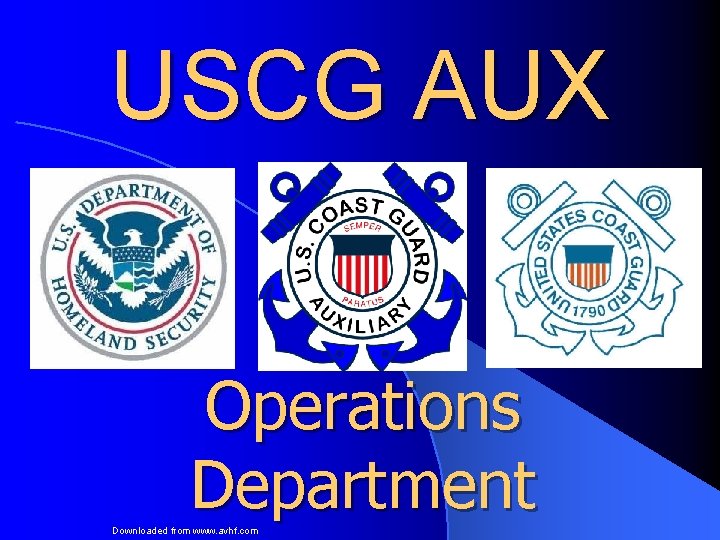 USCG AUX Operations Department Downloaded from www. avhf. com 