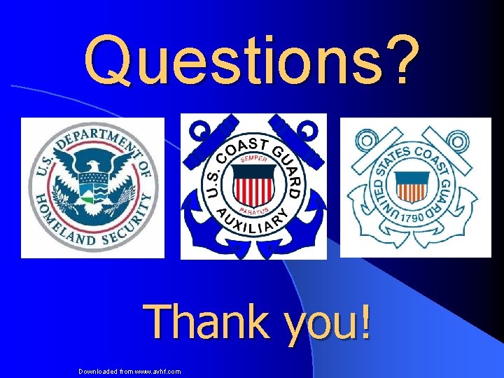 Questions? Thank you! Downloaded from www. avhf. com 