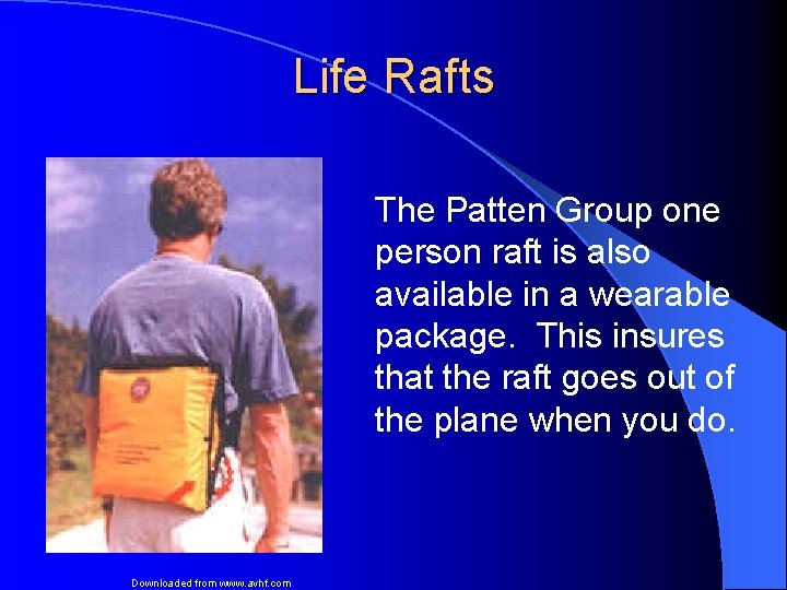 Life Rafts The Patten Group one person raft is also available in a wearable