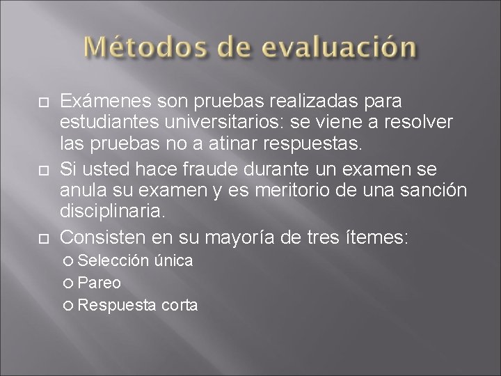  Exámenes son pruebas realizadas para estudiantes universitarios: se viene a resolver las pruebas