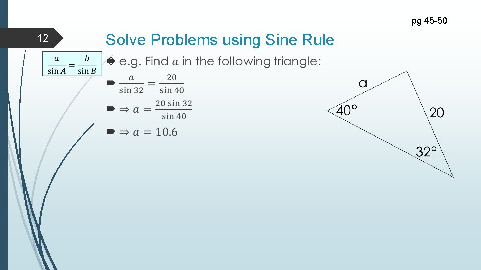pg 45 -50 12 Solve Problems using Sine Rule 