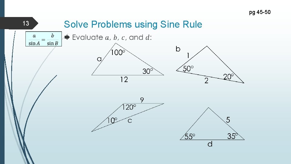 pg 45 -50 13 Solve Problems using Sine Rule 